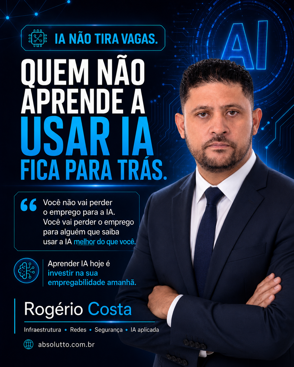 Rogério Costa e a mensagem sobre IA e empregabilidade